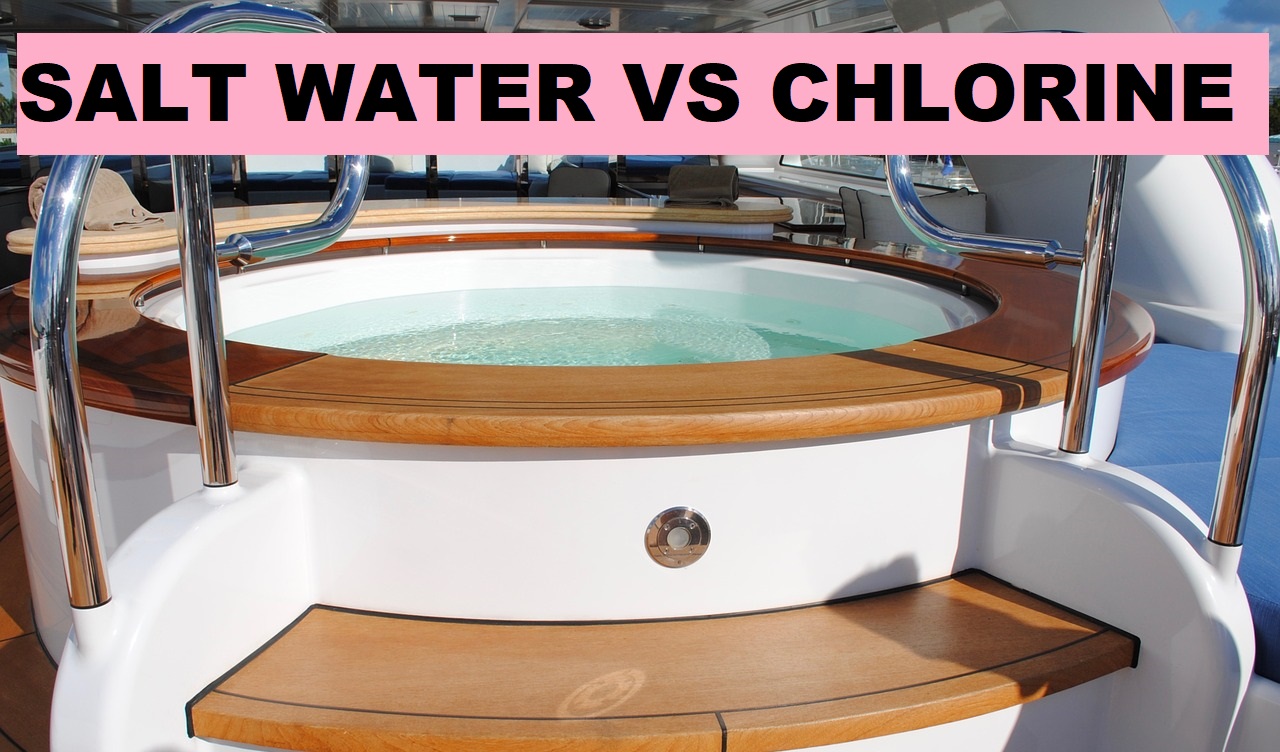 SALT WATER VS CHLORINE