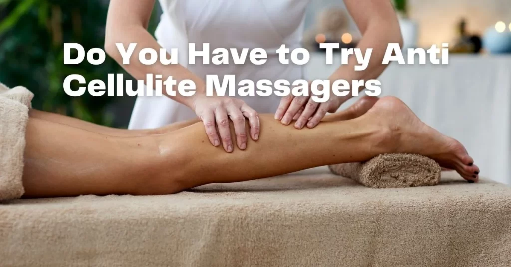 how do cellulite massagers work