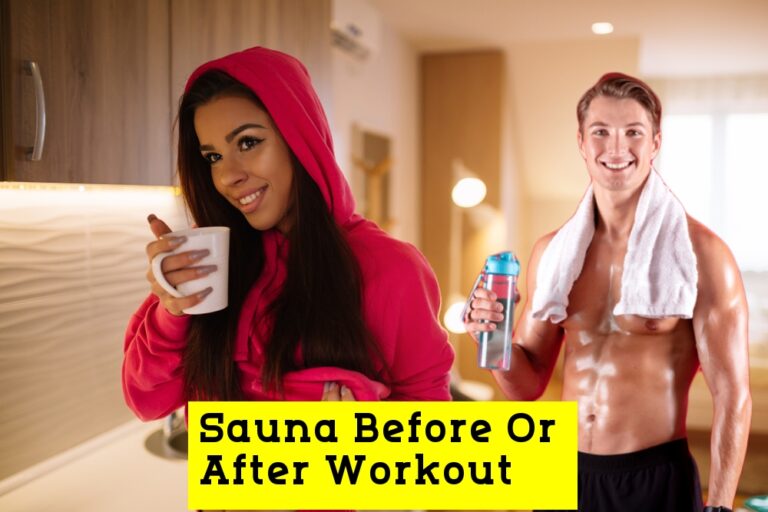 Sauna Before Or After Workout