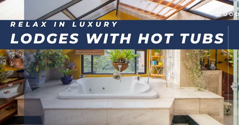 lodges with hot tubs