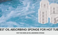 Best Oil Absorbing Sponge for Hot Tub