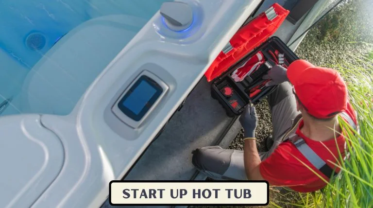 Start Up Hot Tub