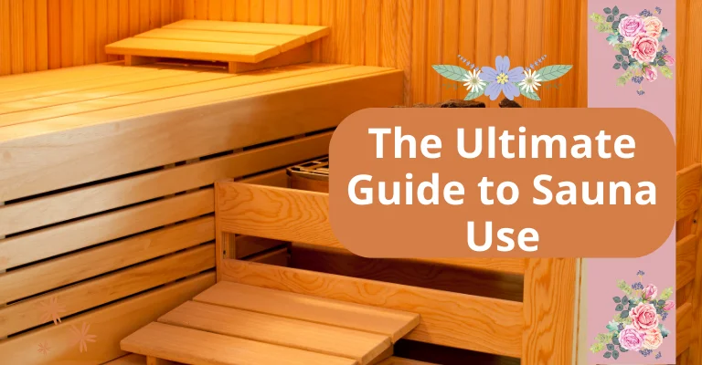 A info text with The Ultimate Guide to Sauna Use