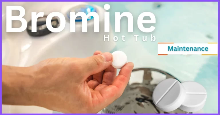 A hand holding a white tablet over a hot tub, with the text “Bromine Hot Tub Maintenance” on the image.