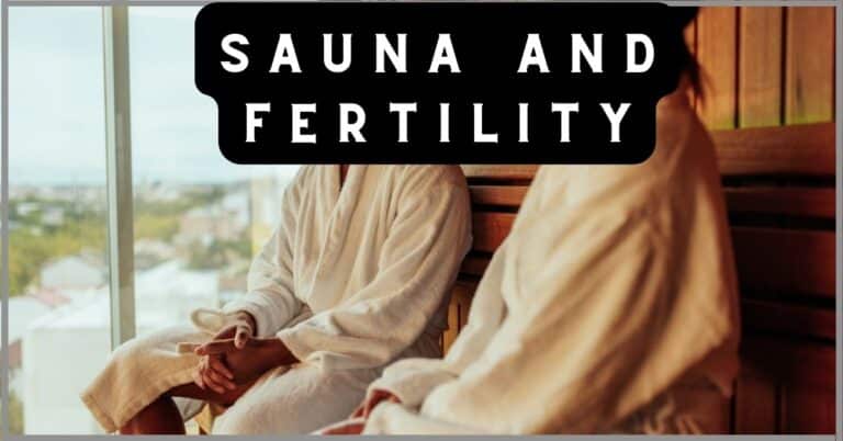 A couple enjoying a sauna session, with accompanying text about sauna and fertility