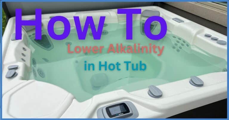 A hot tub with high Alkalinity in it (How to Lower Alkalinity in Hot Tub)