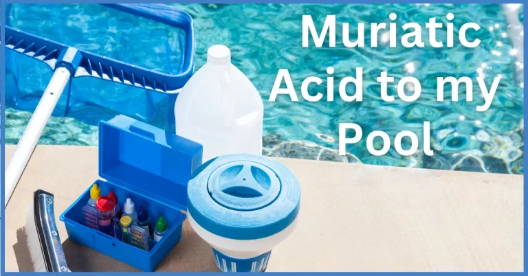 A photo of a pool cleaning kit with a bottle of Muriatic Acid on the side of a pool.