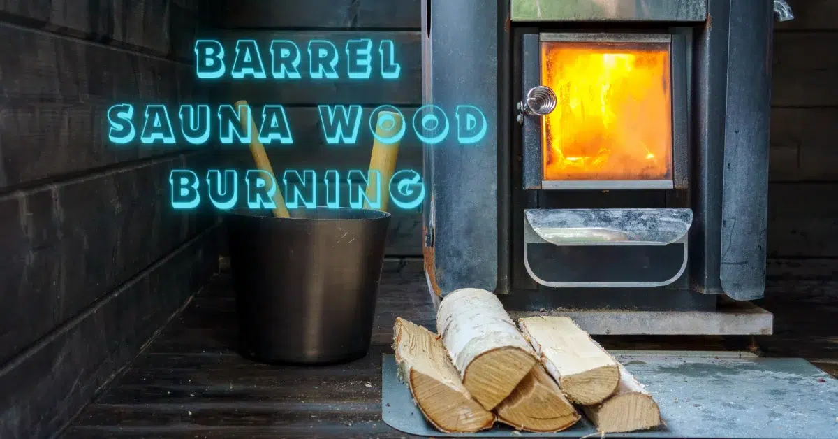 A Barrel Sauna Wood Burning with info text and wood