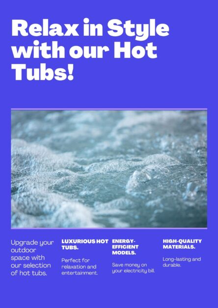 A relax in style with our hot tub flyer with info 