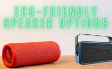 Two Eco-Friendly Speaker Options with text info.