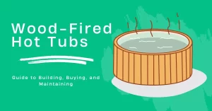 A main thumbnail image with green background, text and a illustration of wood fired hot tub.