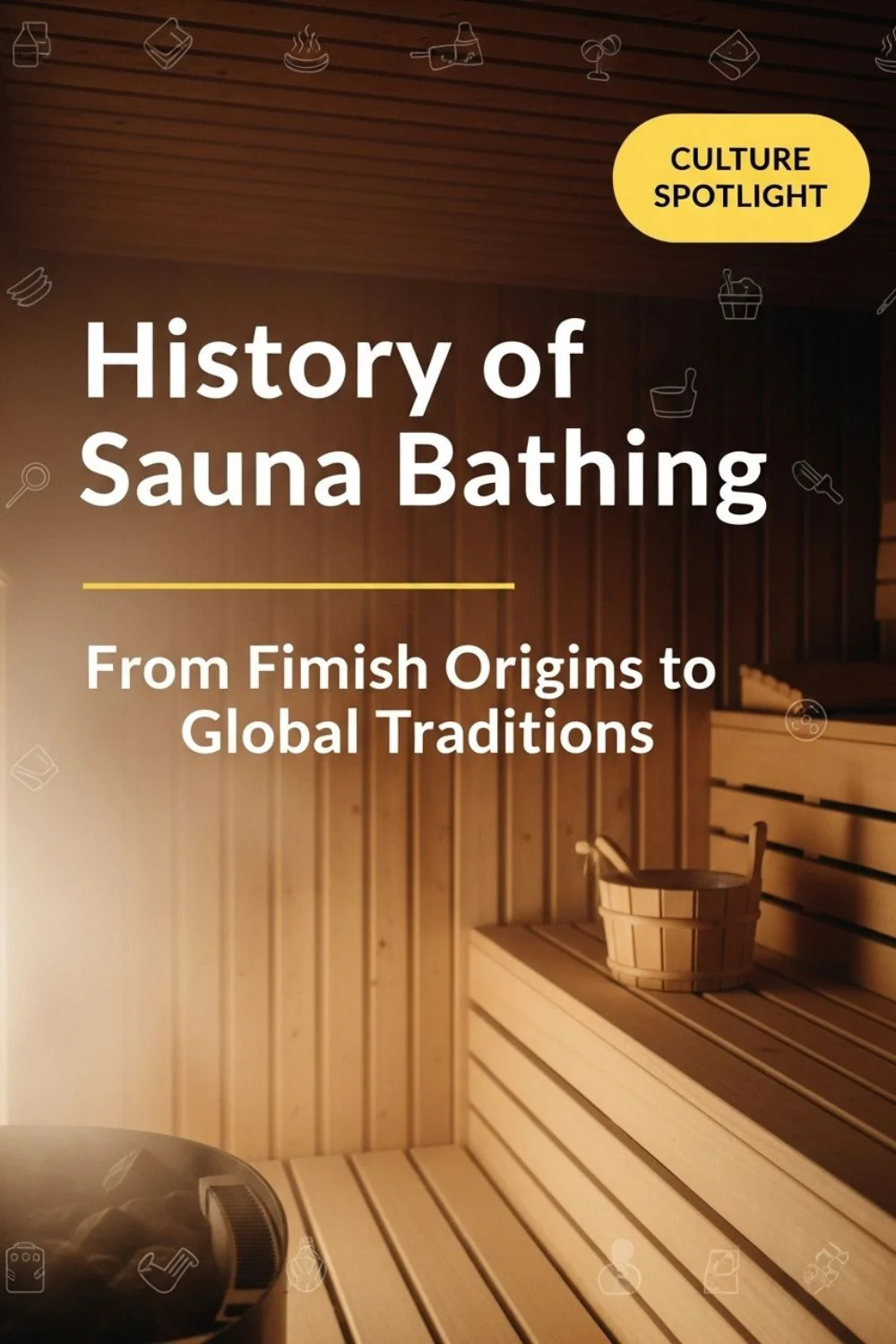 A banner image of History of Sauna Bathing.